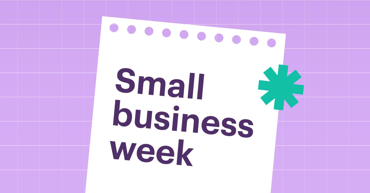 Featured image: Celebrating Small Business Week 2022