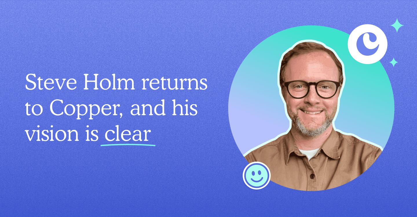 Featured image: Steve Holm returns to Copper, and his vision is clear